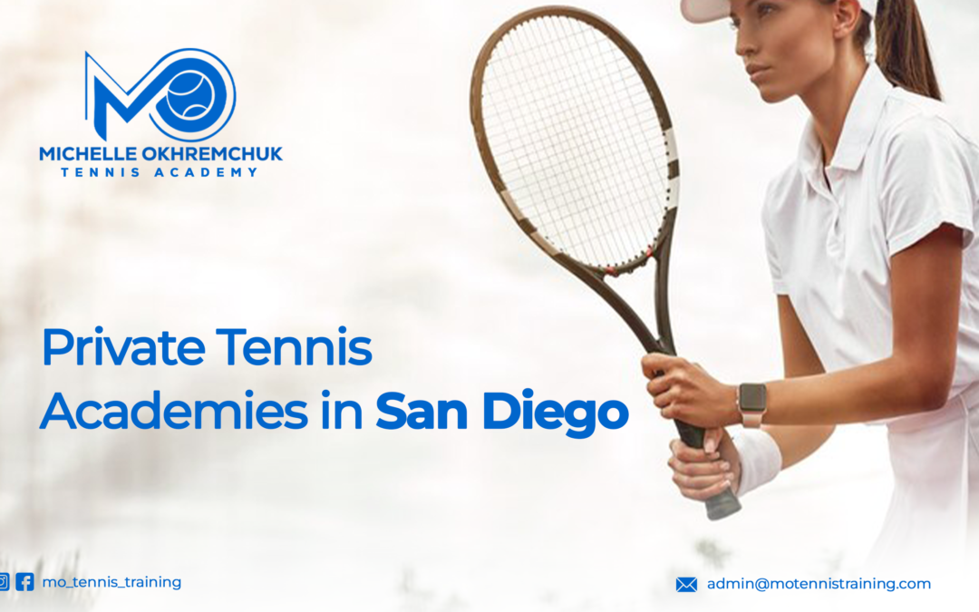 Private Tennis Academies in San Diego