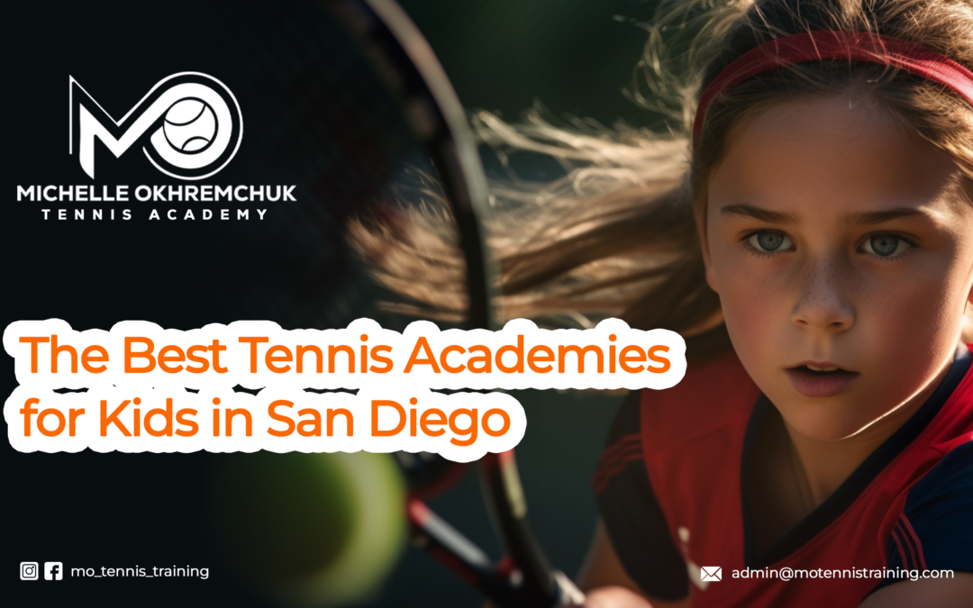 The best Tennis Academies for kids in San Diego - Mo Tennis Training Academy