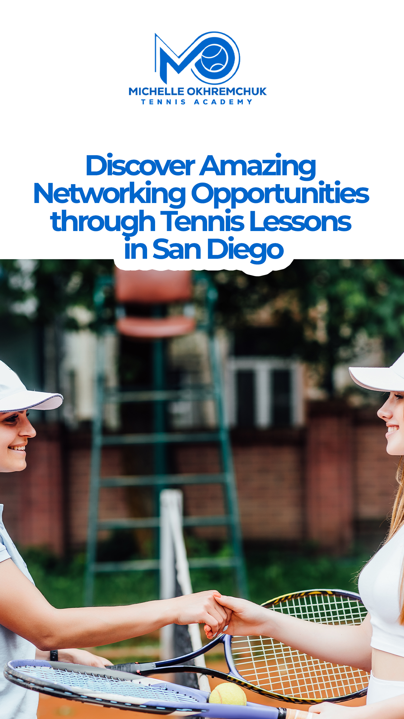 Discover Amazing Networking Opportunities through Tennis Lessons in San Diego - Mo Tennis Training Academy