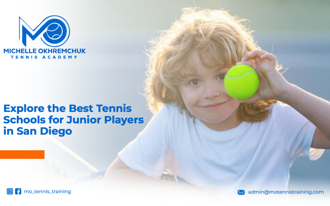 Explore the Best Tennis Schools for Junior Players in San Diego