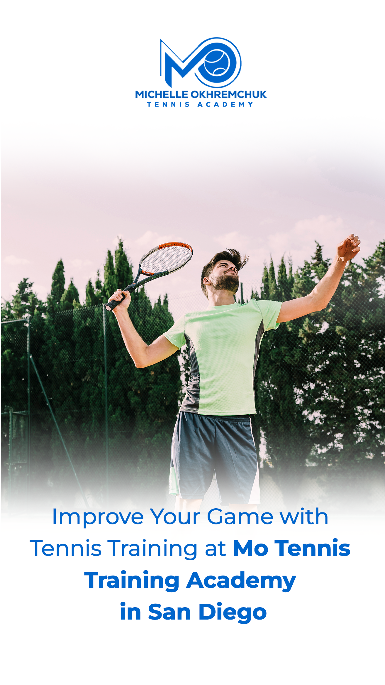 Improve Your Game with Tennis Training at Mo Tennis Training Academy in San Diego - Mo Tennis Training Academy