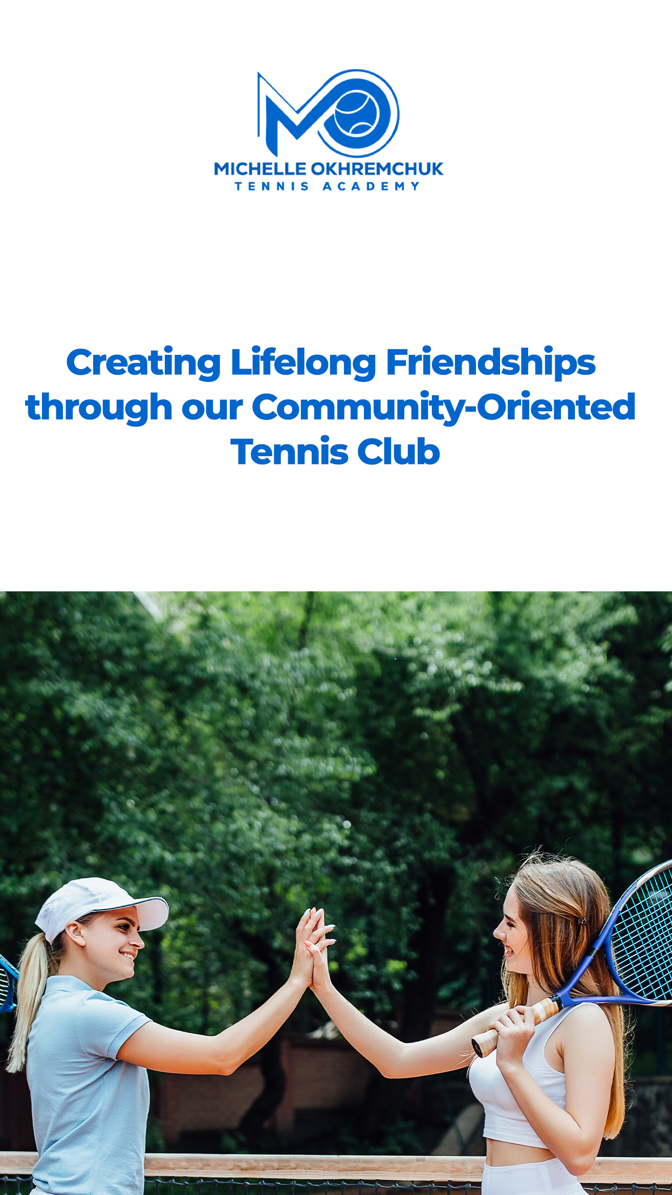 Creating Lifelong Friendships through our Community-Oriented Tennis Club - Mo Tennis Training Academy