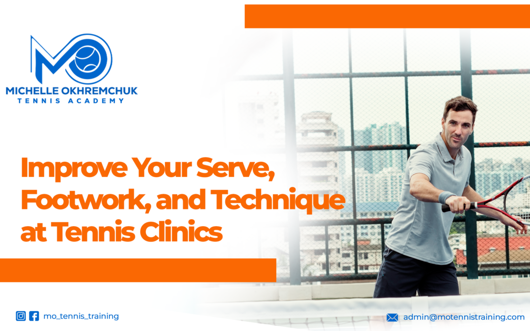 Improve Your Serve, Footwork, and Technique at Tennis Clinics - Mo Tennis Training Academy