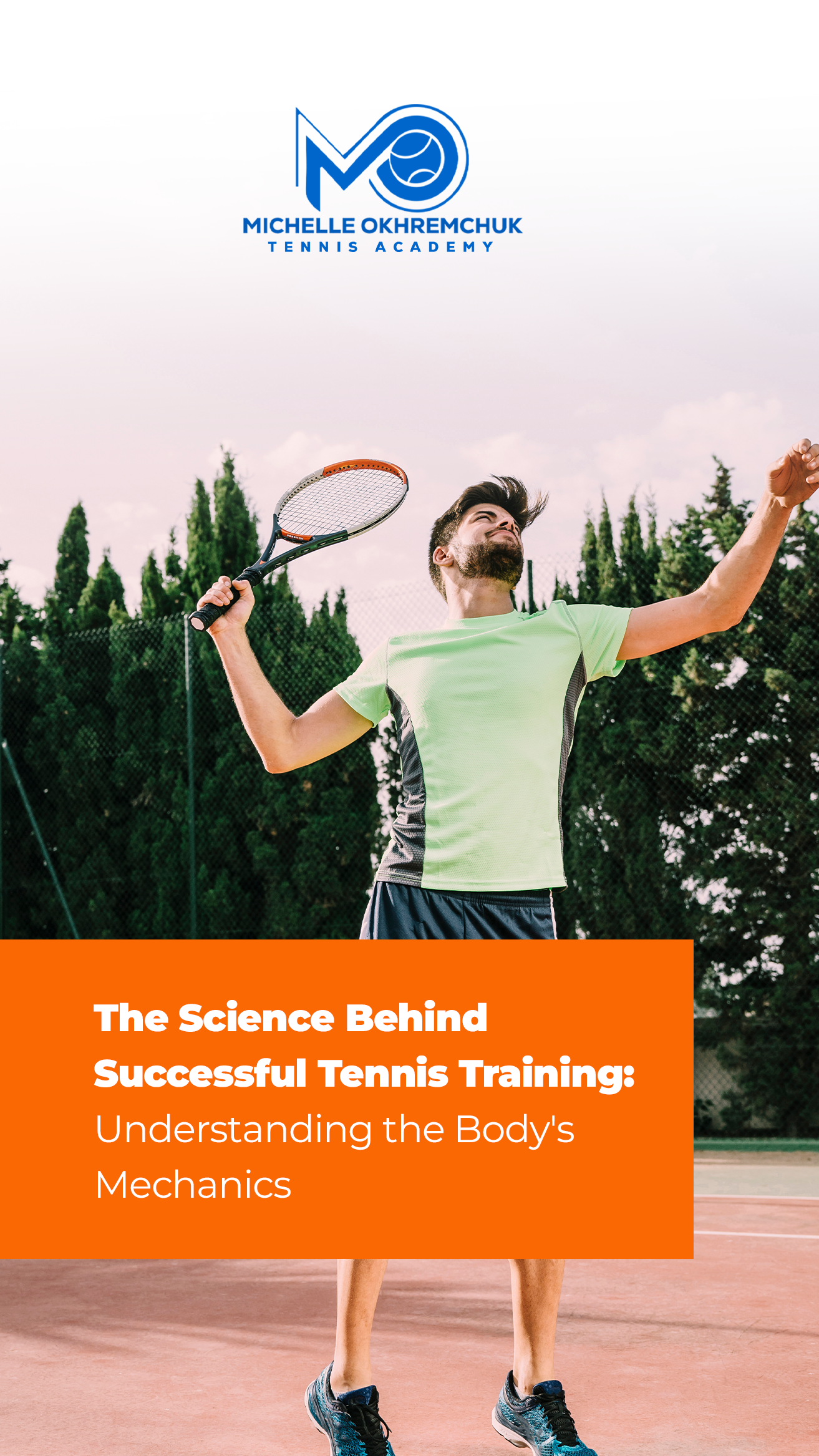 The Science Behind Successful Tennis Training Understanding the Body's Mechanics - Mo Tennis Training Academy
