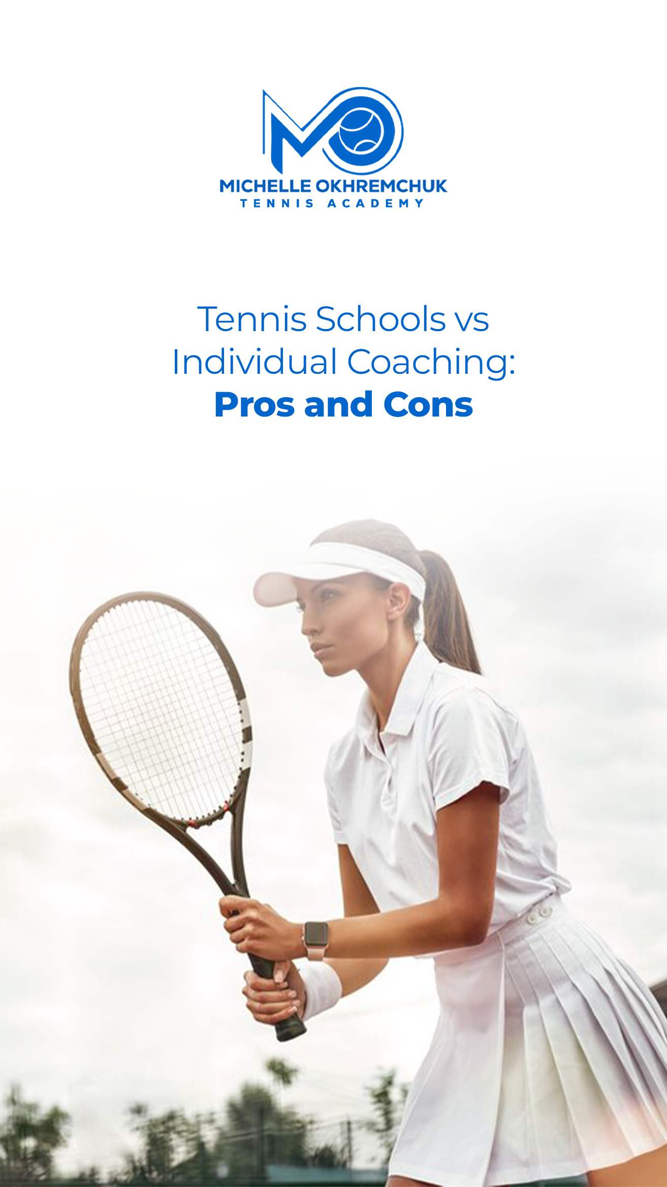 Tennis Schools vs Individual Coaching Pros and Cons - Mo Tennis Training Academy